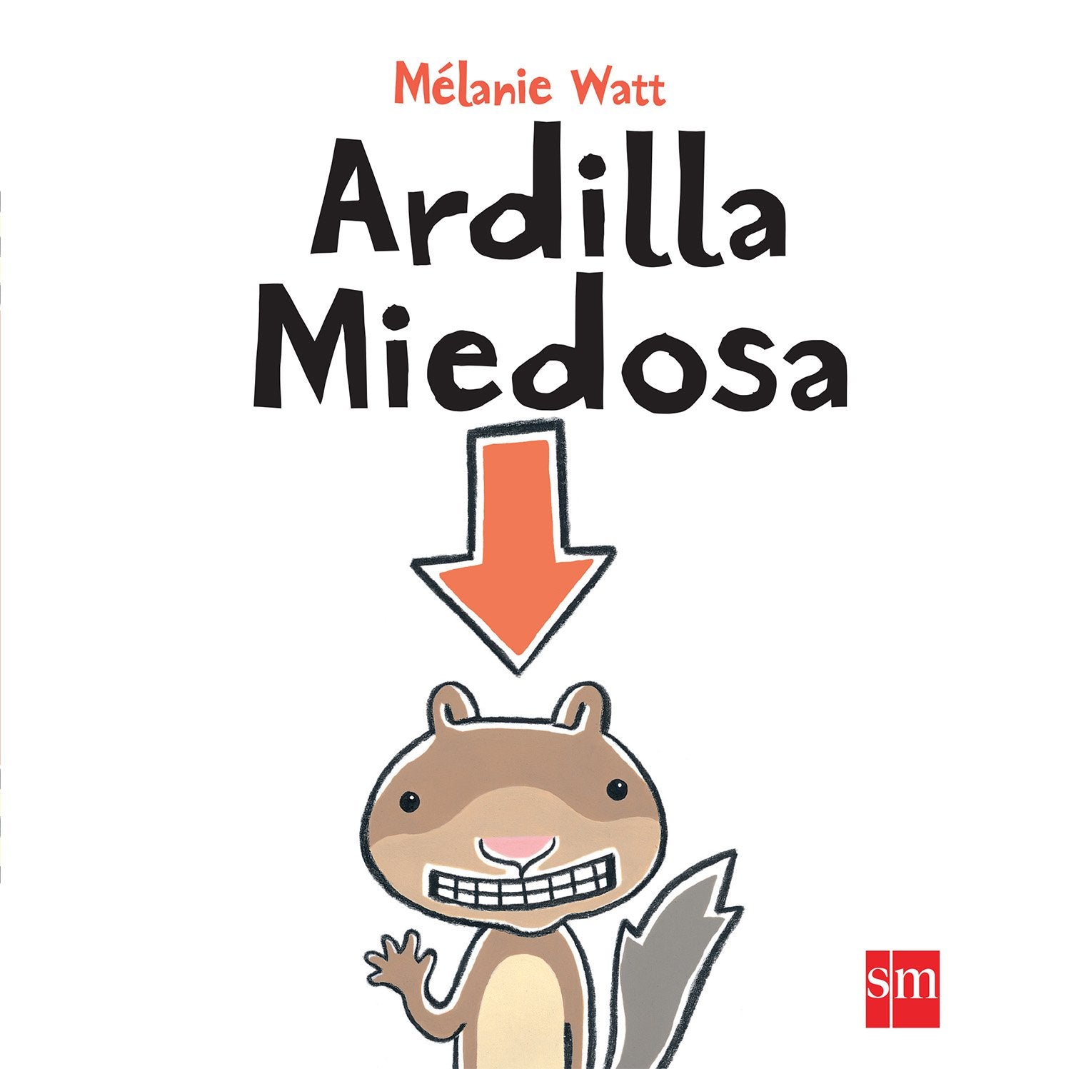 Ardilla Miedosa/ Scared Squirel (Giraluna) Novels & Short Stories
