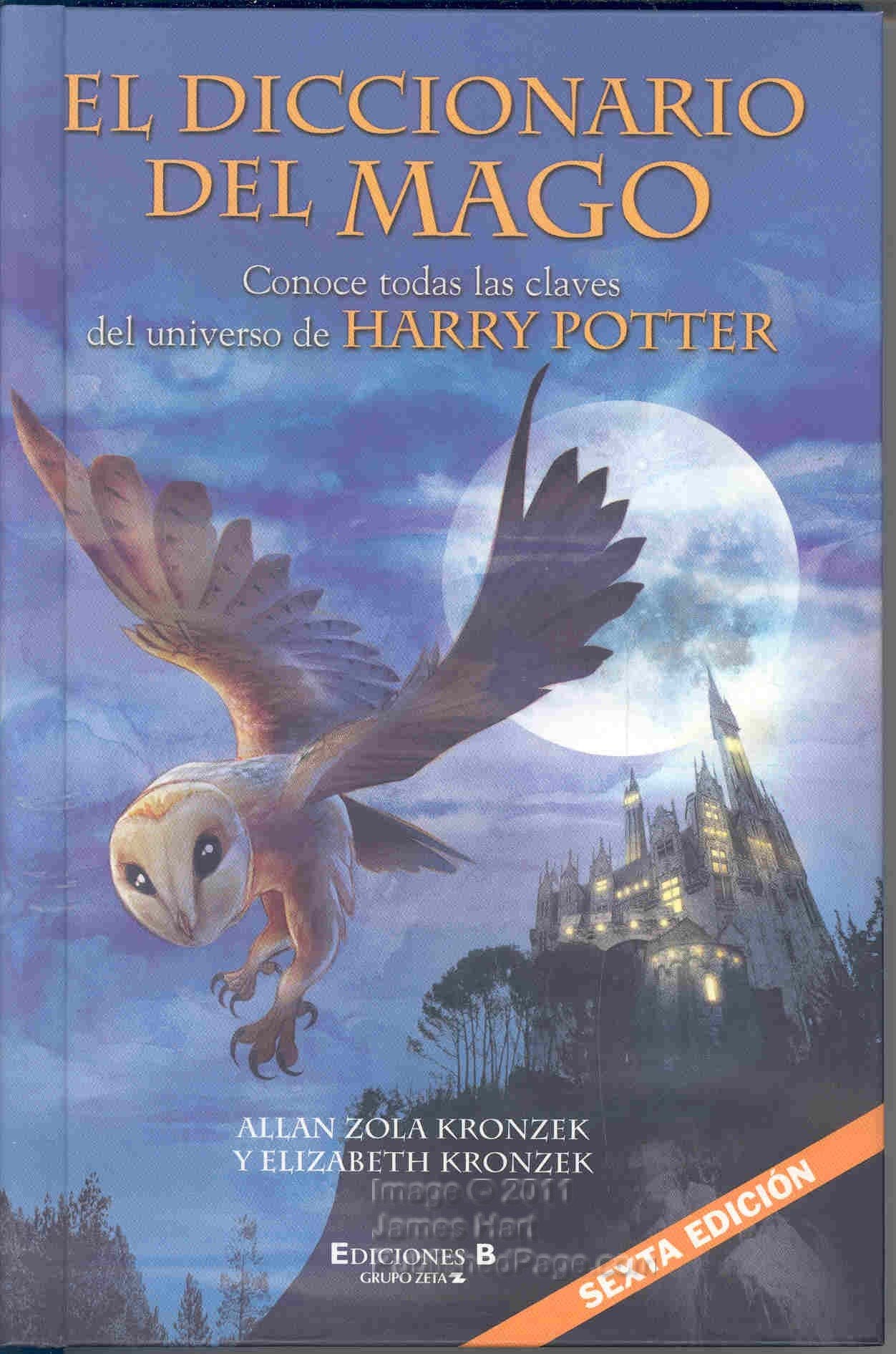 Diccionario Del Mago / The Sorcerer's Companion, A Guide to the Magical World of Harry Potter: Conoce Todas Las Claves Del Universo De Harry Potter book