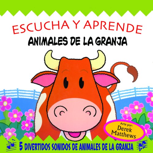 Animales de la granja (Escucha Y Aprende) Non-fiction