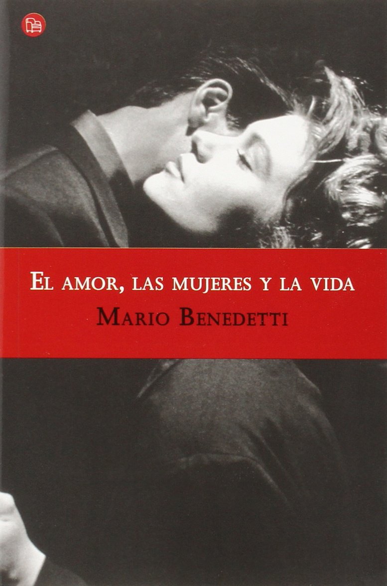 El amor, las mujeres y la vida/ Love, Women and Life Poetry