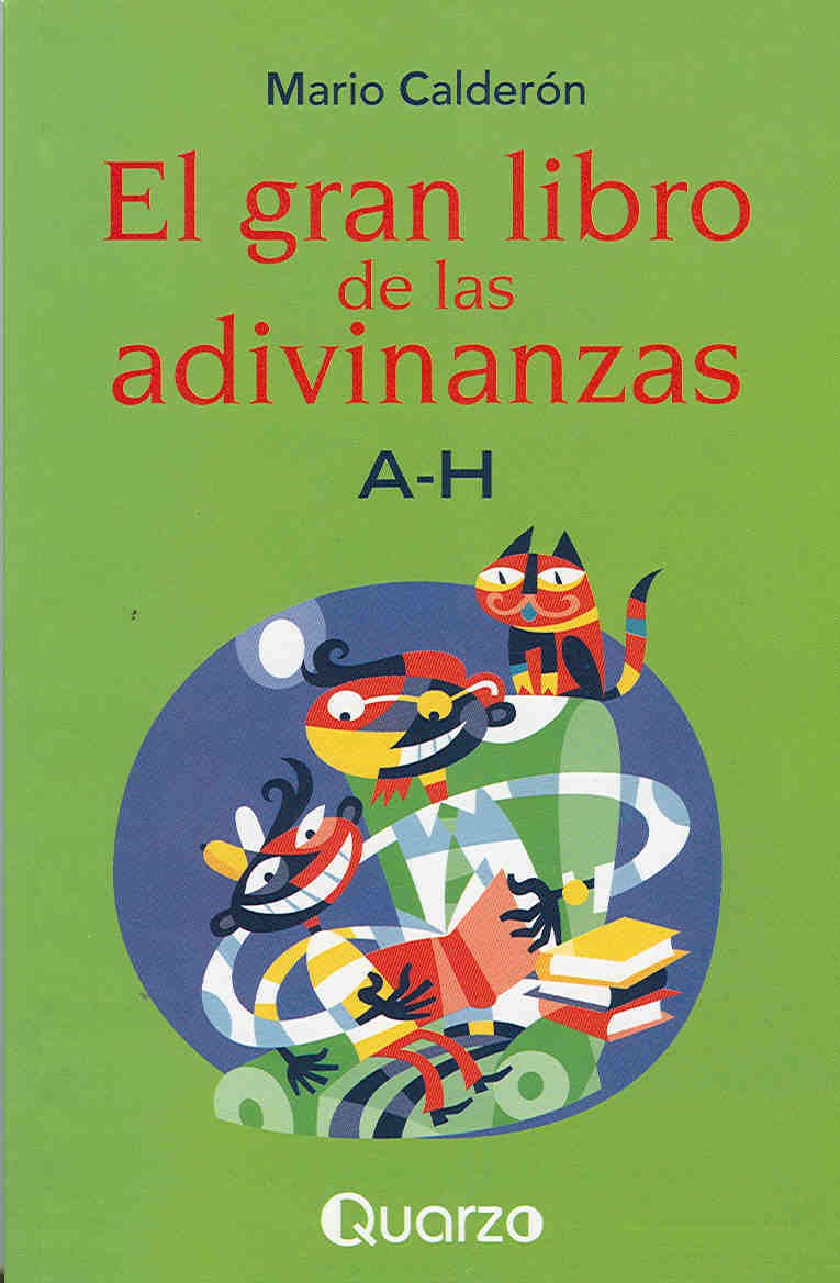 El Gran Libro De Las Adivinanzas A-h/ the Great Book of Raffles A-h Novels & Short Stories