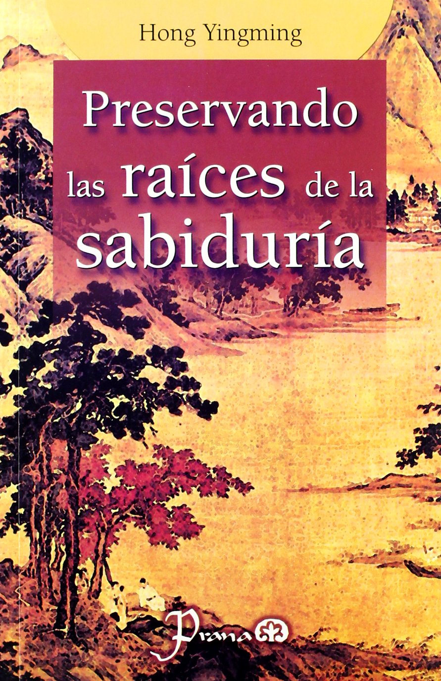 PRESERVANDO LAS RAÍCES DE LA SABIDURÍA Learning & Reference