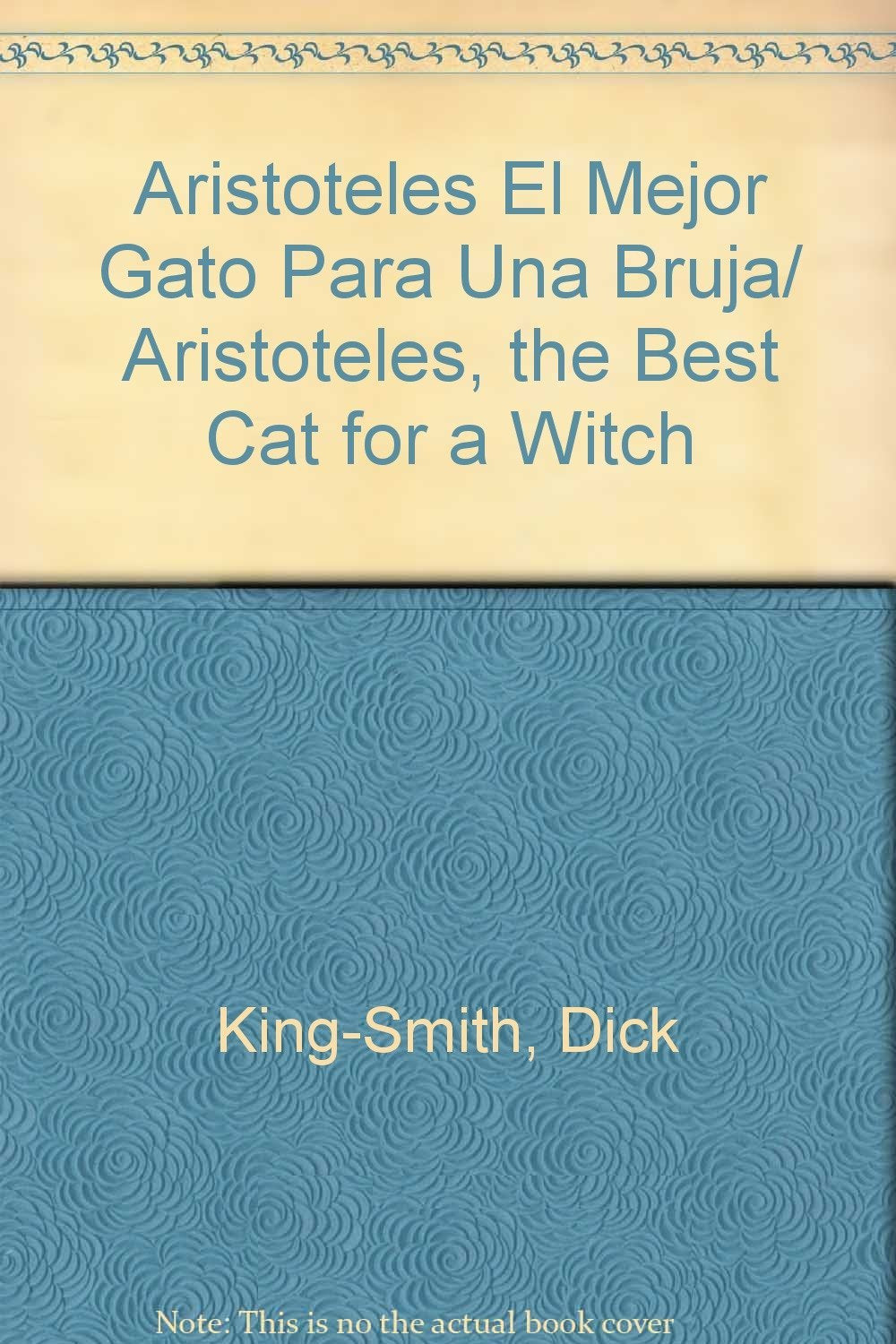 Aristoteles El Mejor Gato Para Una Bruja/ Aristoteles, the Best Cat for a Witch book
