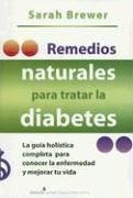 Remedios Naturales Para Tratar La Diabetes/ Natural Approaches to Diabetes Health, Nutrition & Fitness