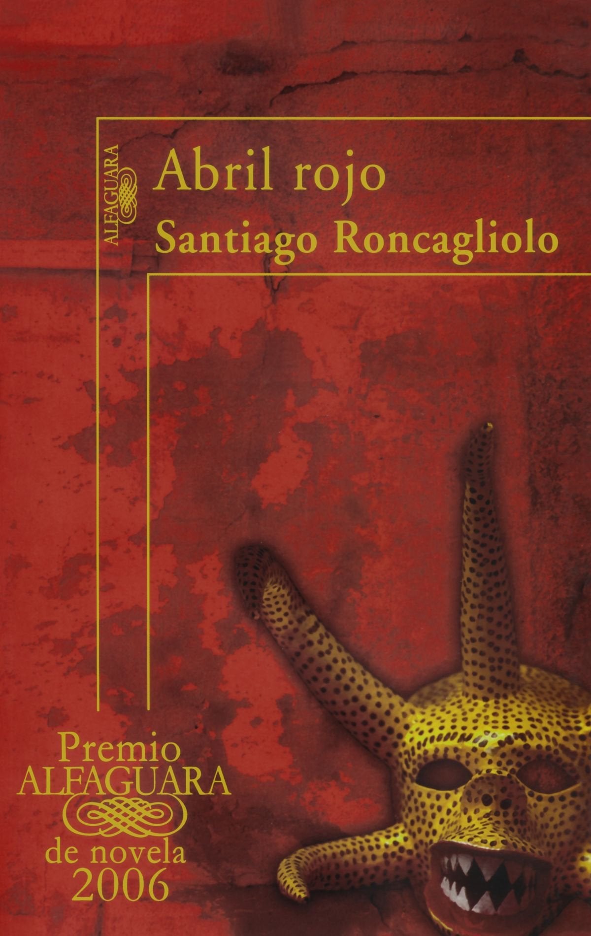 Abril Rojo / Red April book