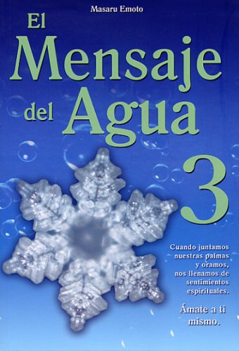 El mensaje del agua/ The Message of the Water book