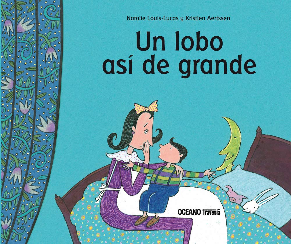 Un lobo asi de grande/ A Wolf Like That Of Big book