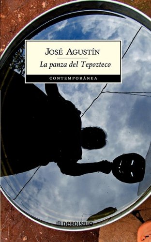 La panza del Tepozteco / The Belly of Tepozteco (Contemporanea/ Contemporary) Action & Adventure