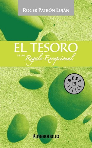 El tesoro de un regalo excepcional/ The Treasure Of An Exceptional Gift book
