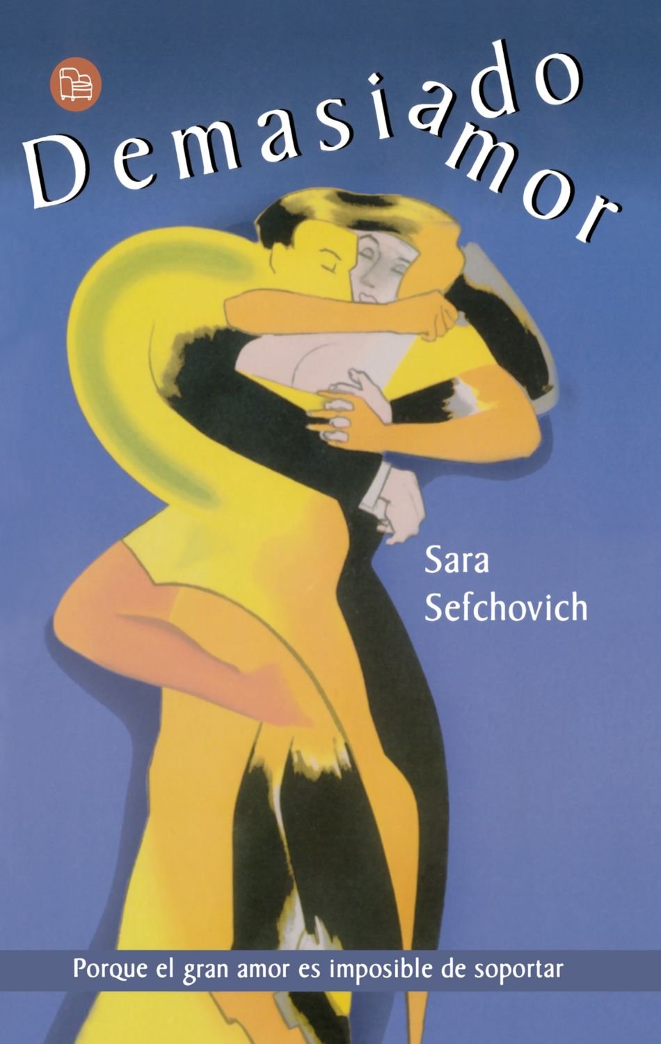 Demasiado Amor/Too Much Love book