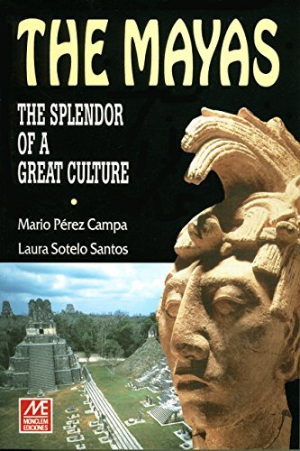 The Mayas : The Splendor of a Great Culture Books