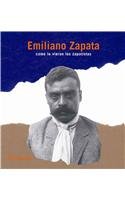 Emiliano Zapata/ Emiliano Zapata, how his followers saw him: Como Lo Vieron Los Zapatistas Non-fiction