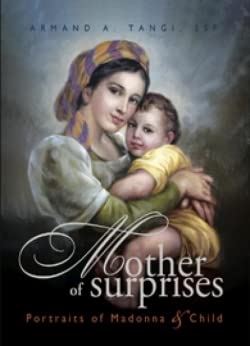 Mother of surprises : portraits of the Madonna and child Books