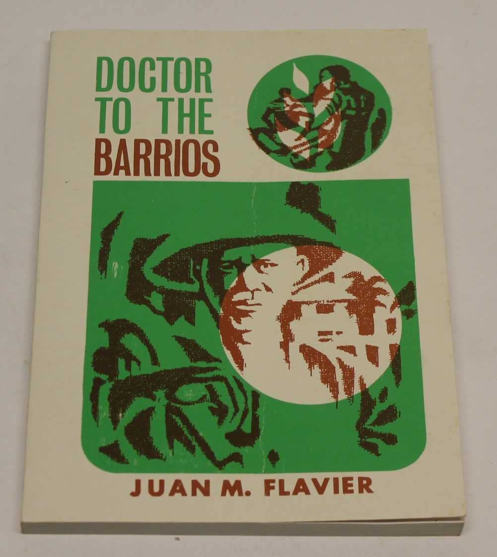 Doctor to the Barrios : Experiences with the Phili Books