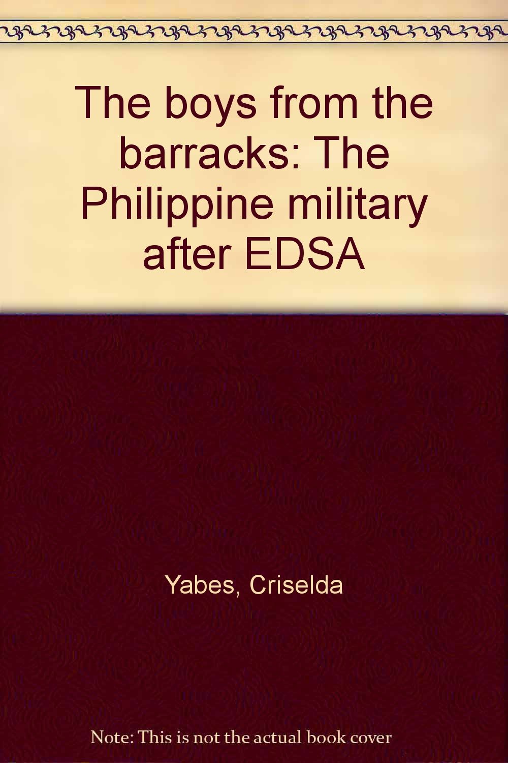 The boys from the barracks: The Philippine militar Books