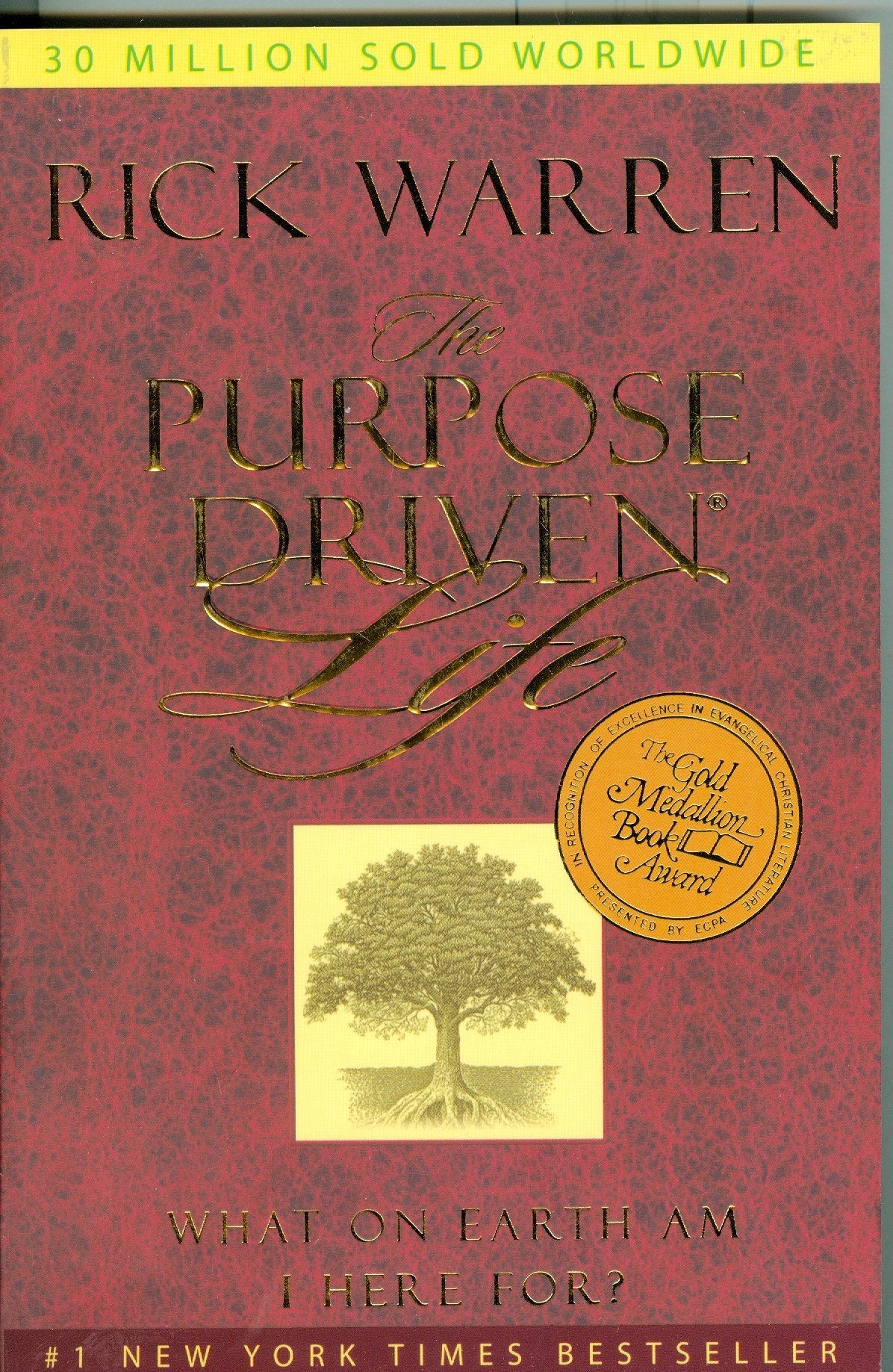 The Purpose Driven Life: What on Earth am I Here For? Books