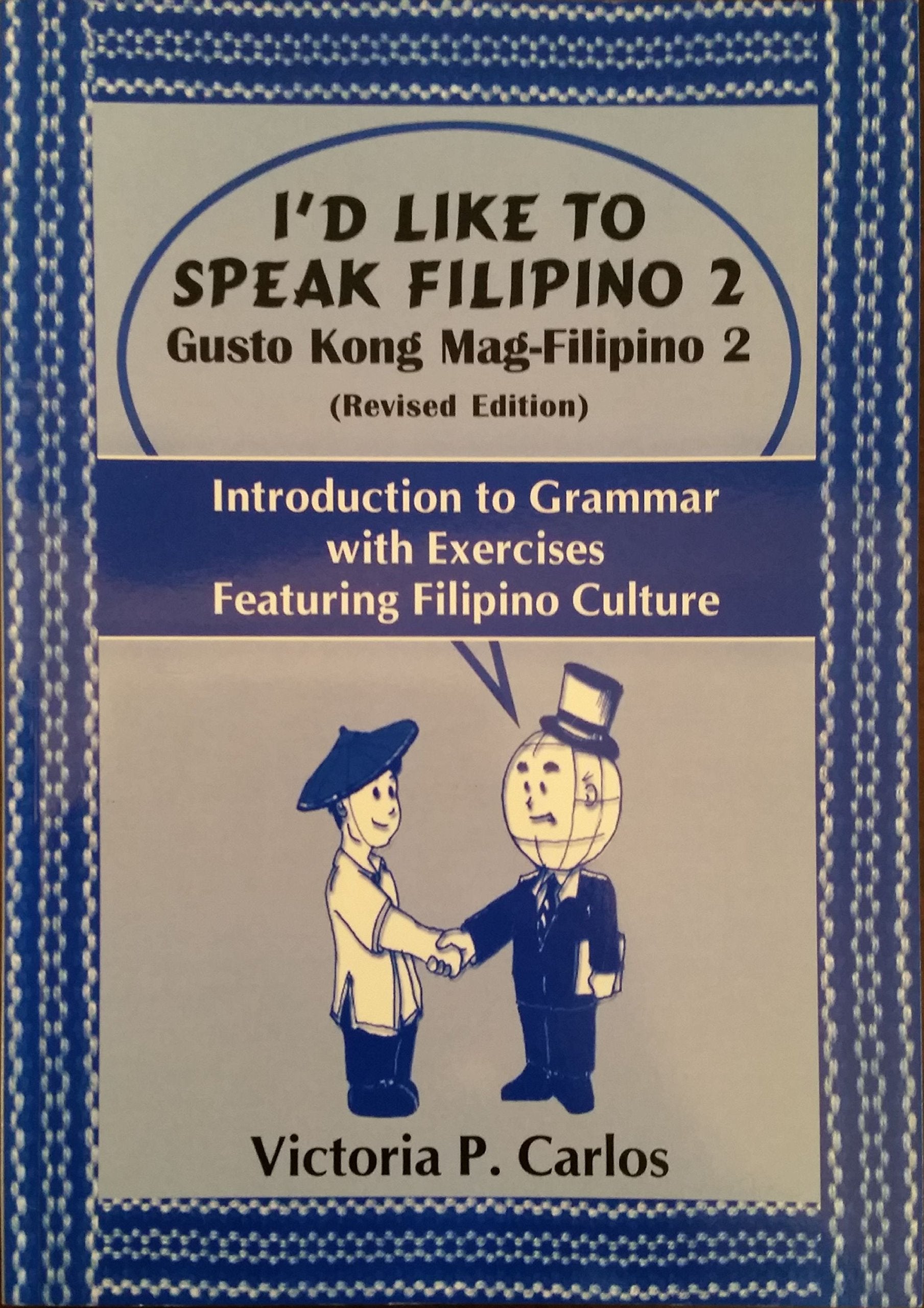 I'd Like to Speak Filipino 2 (Gusto Kong Mag-Filip Books