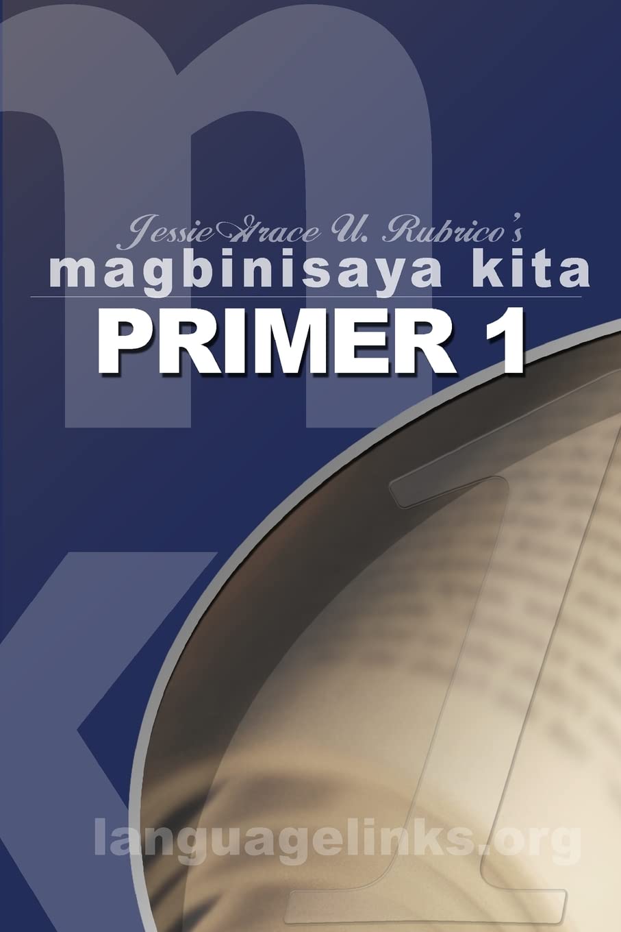 Magbinisaya Kita Primer 1: A Cebuano Learning Book Foreign Languages ​​& Dictionaries