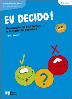 Eu Decido! (7-10 Anos) Resolução de problemas e tomada de decisões (Portuguese Edition) Paulo Moreira book