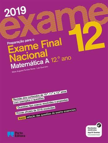 Preparação para o Exame Final Nacional 2019 - Matemática A - 12.º Ano (Portuguese Edition) Porto Editora, S.A. book