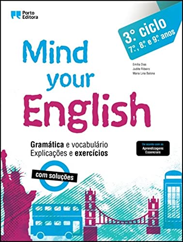 Mind Your English - 3.º Ciclo - 7.º, 8.º e 9.º Anos Gramática e vocabulário - Explicações e exercícios book