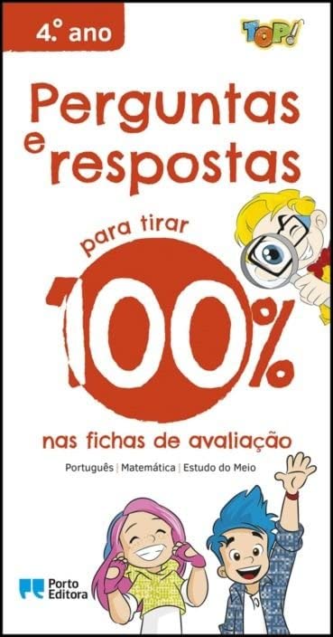 TOP! - Perguntas e respostas - 4.º Ano Para tirar 100% nas fichas de avaliação (Nova Edição) book