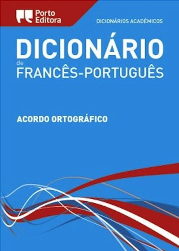 Dicionário Académico de Frances - Portugues (Portuguese Edition) Reference Books