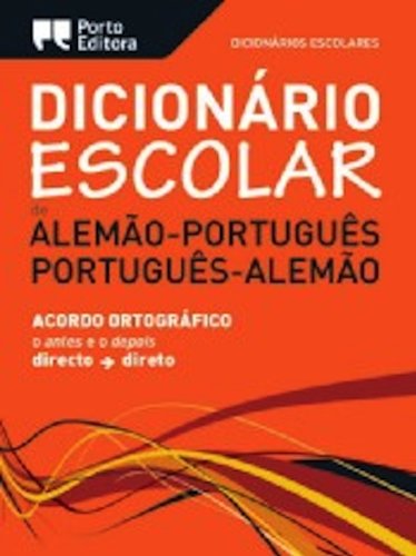 Dicionário Escolar de Alemão-Português / Português-Alemão. Woerterbuch deutsch portugiesisch (Portuguese Edition) Reference Books