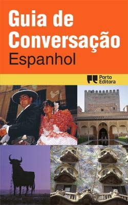 Guia de Conversação - Espanhol (Portuguese Edition) Porto Editora book