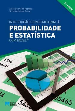 Introdução Computacional à Probabilidade e Estatística (Portuguese Edition) António Carvalho Pedrosa , Sílvio Marques A. Gama book