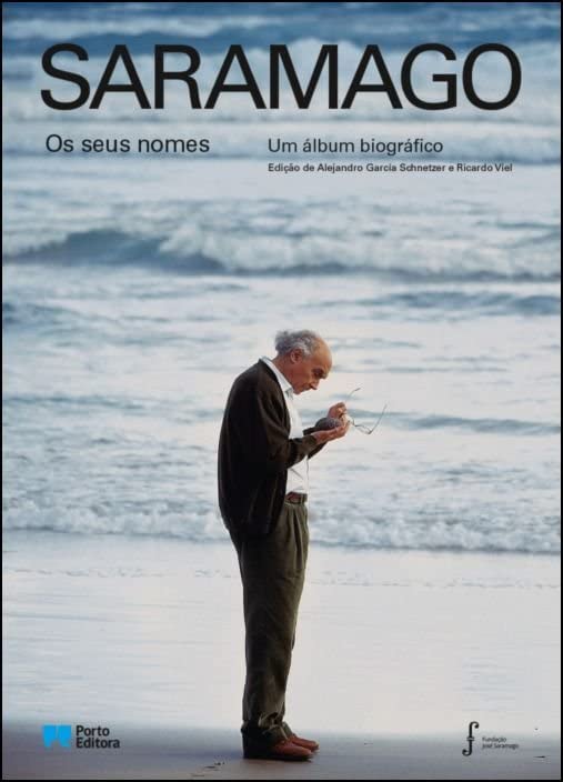 Saramago, os seus nomes - Um álbum biográfico book