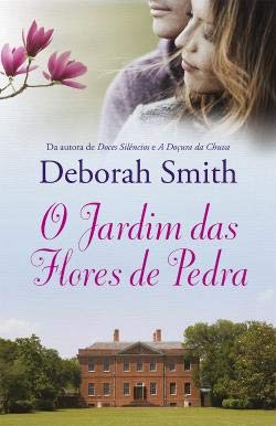 O jardim das flores de pedra (Portuguese Edition) book