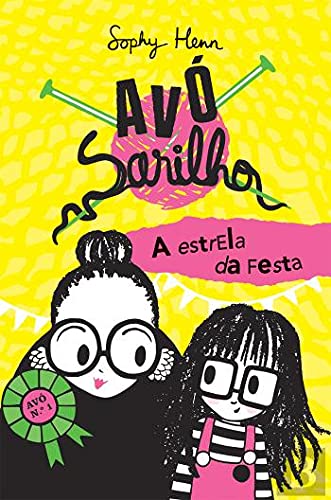 Avó Sarilho: A estrela da festa (Portuguese Edition) book