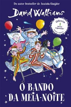 O Bando da Meia-Noite (Portuguese Edition) David Walliams Books