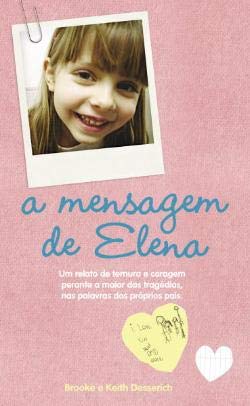 A mensagem de Elena (Portuguese Edition) Brooke Desserich e Keith Desserich book