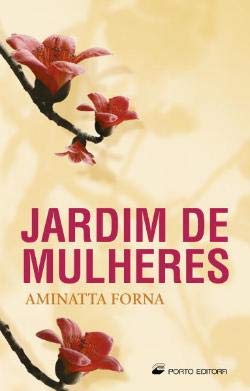 Jardim de Mulheres (Portuguese Edition) Aminatta Forna book