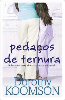 Pedaços de ternura (Portuguese Edition) Dorothy Koomson Books