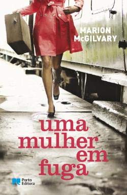 Uma Mulher em Fuga (Portuguese Edition) Marion McGilvary book