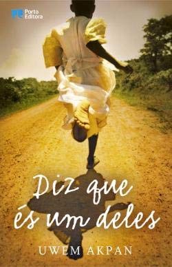 Diz que és um deles (Portuguese Edition) Uwem Akpan Books