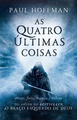 As Quatro Últimas Coisas (Portuguese Edition) Books