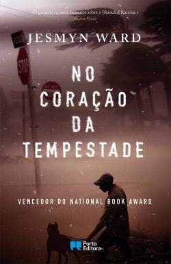 No Coração da Tempestade (Portuguese Edition) Jesmyn Ward Books