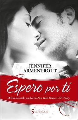 Espero por ti (Portuguese Edition) Jennifer Armentrout book