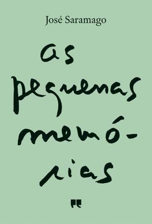 As pequenas memórias (Obras de José Saramago), portugiesisch Books