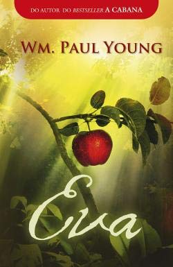 Eva (Portuguese Edition) WM. PAUL YOUNG book