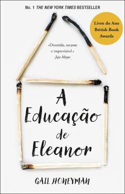 A Educação de Eleanor (Portuguese Edition) Gail Honeyman book