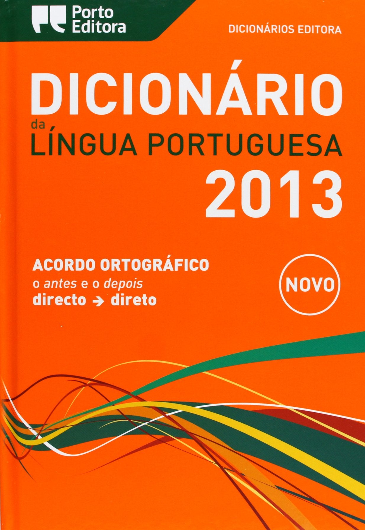 Dicionario editora Lingua Portuguesa 2013: 8a edição. Learning & Reference