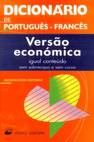 DICIONARIO DE PORTUGUES-FRANCES ACORDO ORTOGRAFICO: Versao economica Reference Books