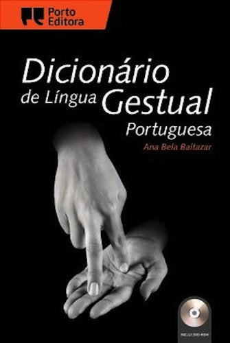 Dicionário de Língua Gestual Portuguesa + DVD-Rom Ana Bela Baltazar book