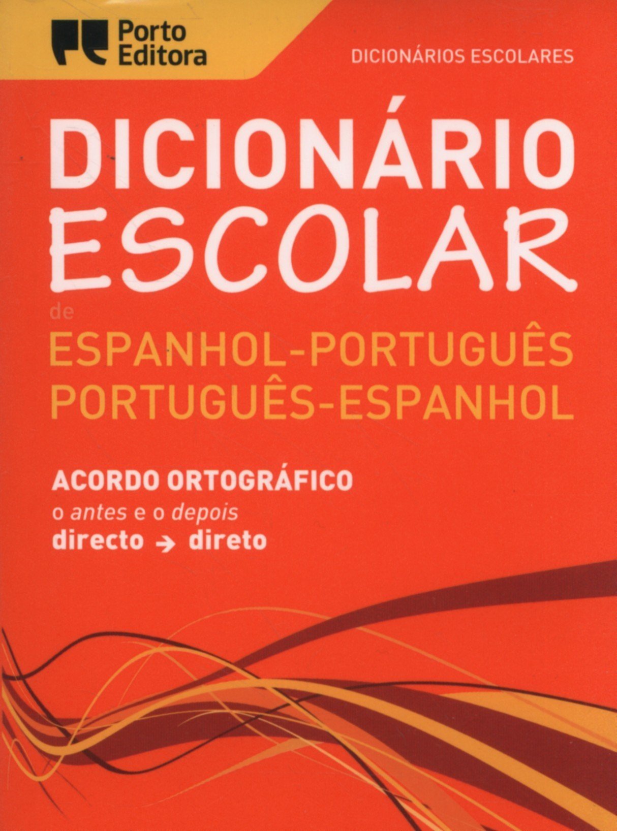 Dicionário Escolar de Espanhol-Português / Português-Espanhol book