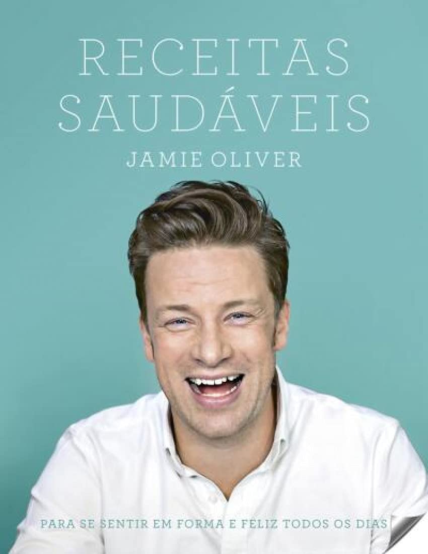 Receitas Saudáveis (Portuguese Edition) Jamie Oliver Books